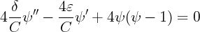   d   ''    4e  '
4 --y   -  --y   + 4y(y   -  1) =  0
  C        C
